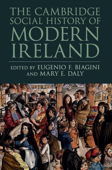 The Cambridge Social History of Modern Ireland