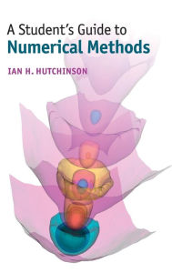 Title: A Student's Guide to Numerical Methods, Author: Ian H. Hutchinson