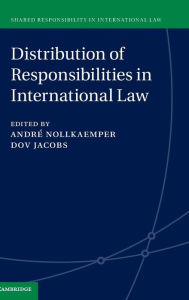 Title: Distribution of Responsibilities in International Law, Author: André Nollkaemper