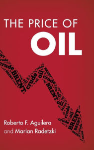 Title: The Price of Oil, Author: Roberto F. Aguilera