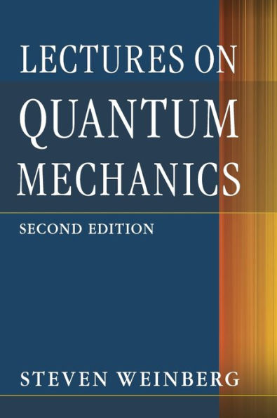 Lectures on Quantum Mechanics / Edition 2