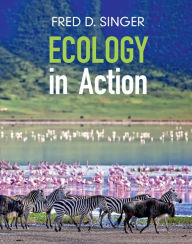 Title: Ecology in Action, Author: Fred D. Singer