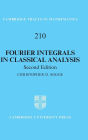 Fourier Integrals in Classical Analysis / Edition 2