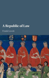 Title: A Republic of Law, Author: Frank Lovett