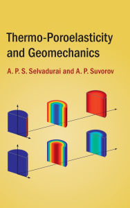 Title: Thermo-Poroelasticity and Geomechanics, Author: A. P. S. Selvadurai