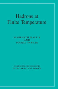 Title: Hadrons at Finite Temperature, Author: Samirnath Mallik