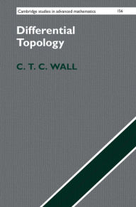 Title: Differential Topology, Author: C. T. C. Wall