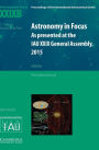 Astronomy in Focus XXIXB: Volume 2: As Presented at the IAU XXIX General Assembly, 2015
