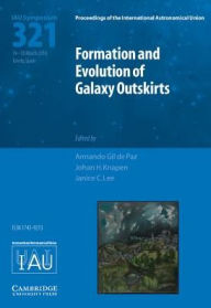 Title: Formation and Evolution of Galaxy Outskirts (IAU S321), Author: Armando Gil de Paz