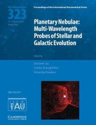 Title: Planetary Nebulae (IAU S323): Multi-Wavelength Probes of Stellar and Galactic Evolution, Author: Xiaowei Liu
