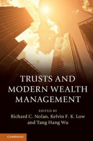 Title: Trusts and Modern Wealth Management, Author: Richard C. Nolan