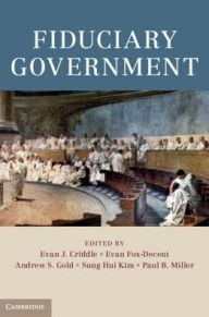 Title: Fiduciary Government, Author: Evan J. Criddle