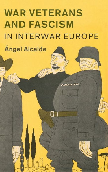 War Veterans and Fascism in Interwar Europe