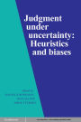 Judgment under Uncertainty: Heuristics and Biases