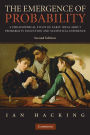 The Emergence of Probability: A Philosophical Study of Early Ideas about Probability, Induction and Statistical Inference