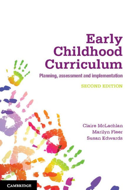 Early Childhood Curriculum: Planning, Assessment, And Implementation ...