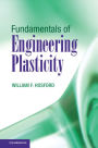 Fundamentals of Engineering Plasticity