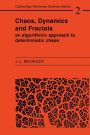 Chaos, Dynamics, and Fractals: An Algorithmic Approach to Deterministic Chaos