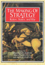 The Making of Strategy: Rulers, States, and War