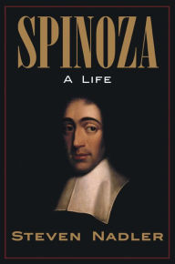 Title: Spinoza: A Life, Author: Steven Nadler
