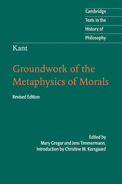 9781107401068　the　Barnes　of　Kant:　of　Paperback　M.　by　Korsgaard　Groundwork　Christine　Metaphysics　Morals　Edition　Noble®