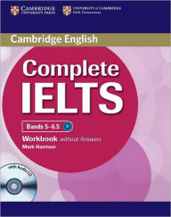 Title: Complete IELTS Bands 5-6.5 Workbook without Answers with Audio CD, Author: Mark Harrison