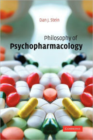Title: Philosophy of Psychopharmacology, Author: Dan J. Stein