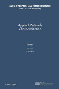 Title: Applied Materials Characterization: Volume 48, Author: W. Katz