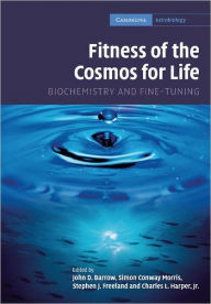 Title: Fitness of the Cosmos for Life: Biochemistry and Fine-Tuning, Author: John D. Barrow
