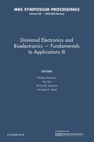 Title: Diamond Electronics and Bioelectronics - Fundamentals to Applications III: Volume 1203, Author: Philippe Bergonzo