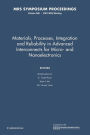 Materials, Processes, Integration and Reliability in Advanced Interconnects for Micro- and Nanoelectronics: Volume 990: Symposium Held April 10-12, 2007, San Francisco, California, U.S.A.