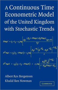 Title: A Continuous Time Econometric Model of the United Kingdom with Stochastic Trends, Author: Albert Rex Bergstrom