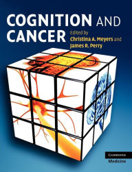 Title: Cognition and Cancer, Author: Christina A. Meyers