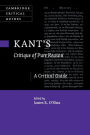 Kant's Critique of Pure Reason: A Critical Guide