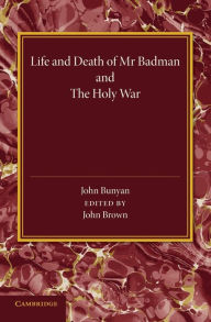 Title: 'Life and Death of Mr Badman' and 'The Holy War', Author: John Bunyan
