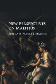 Title: New Perspectives on Malthus, Author: Robert J. Mayhew