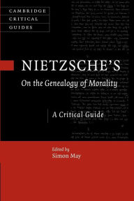 Title: Nietzsche's On the Genealogy of Morality: A Critical Guide, Author: Simon May