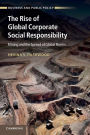 The Rise of Global Corporate Social Responsibility: Mining and the Spread of Global Norms