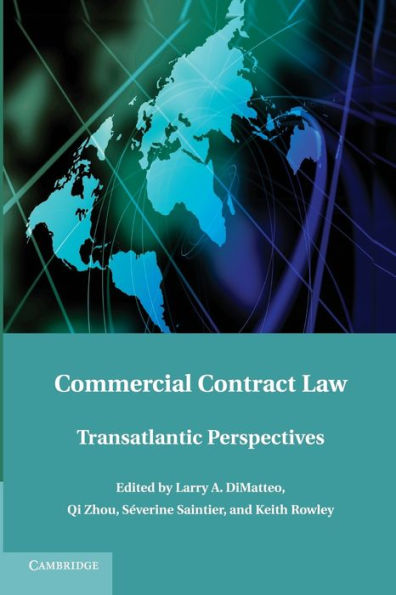 Commercial Contract Law: Transatlantic Perspectives