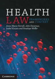 Title: Health Law: Frameworks and Context, Author: Anne-Maree Farrell