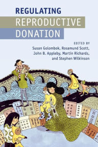 Title: Regulating Reproductive Donation, Author: Susan Golombok