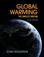 Global Warming: The Complete Briefing / Edition 5