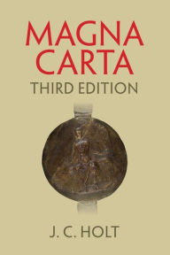 Title: Magna Carta / Edition 3, Author: J. C. Holt