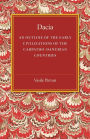 Dacia: An Outline of the Early Civilizations of the Carpatho-Danubian Countries