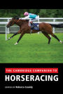 The Cambridge Companion to Horseracing