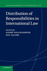 Title: Distribution of Responsibilities in International Law, Author: André Nollkaemper
