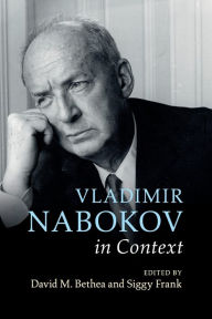 Title: Vladimir Nabokov in Context, Author: David M. Bethea