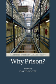 Title: Why Prison?, Author: David Scott