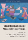 Transformations of Musical Modernism