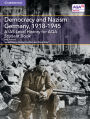 A/AS Level History for AQA Democracy and Nazism: Germany, 1918-1945 Student Book